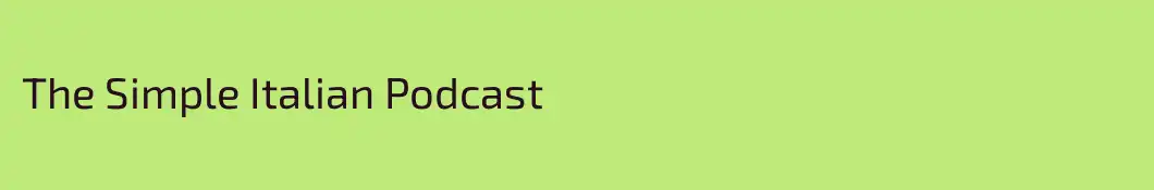 The Simple Italian Podcast